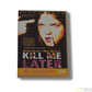 Kill Me Later DVD Movie